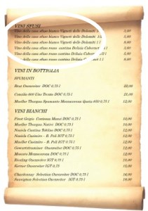 Gali būti parašyta "Vino della casa"